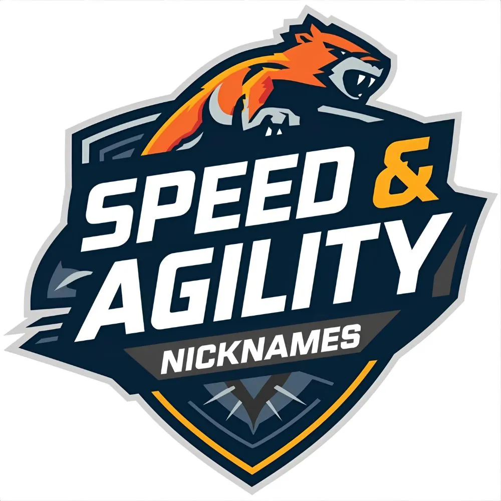 Speed & Agility Nicknames