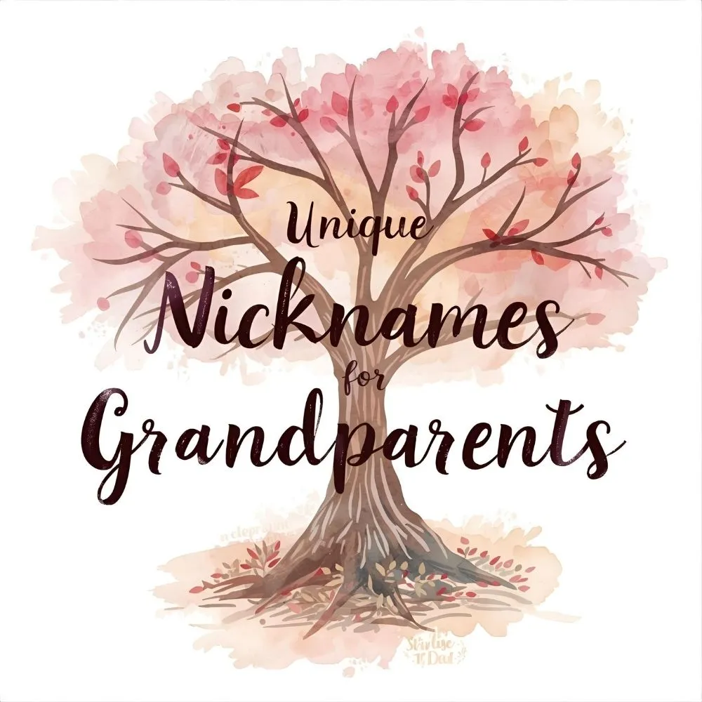 Unique Nicknames for Grandparents