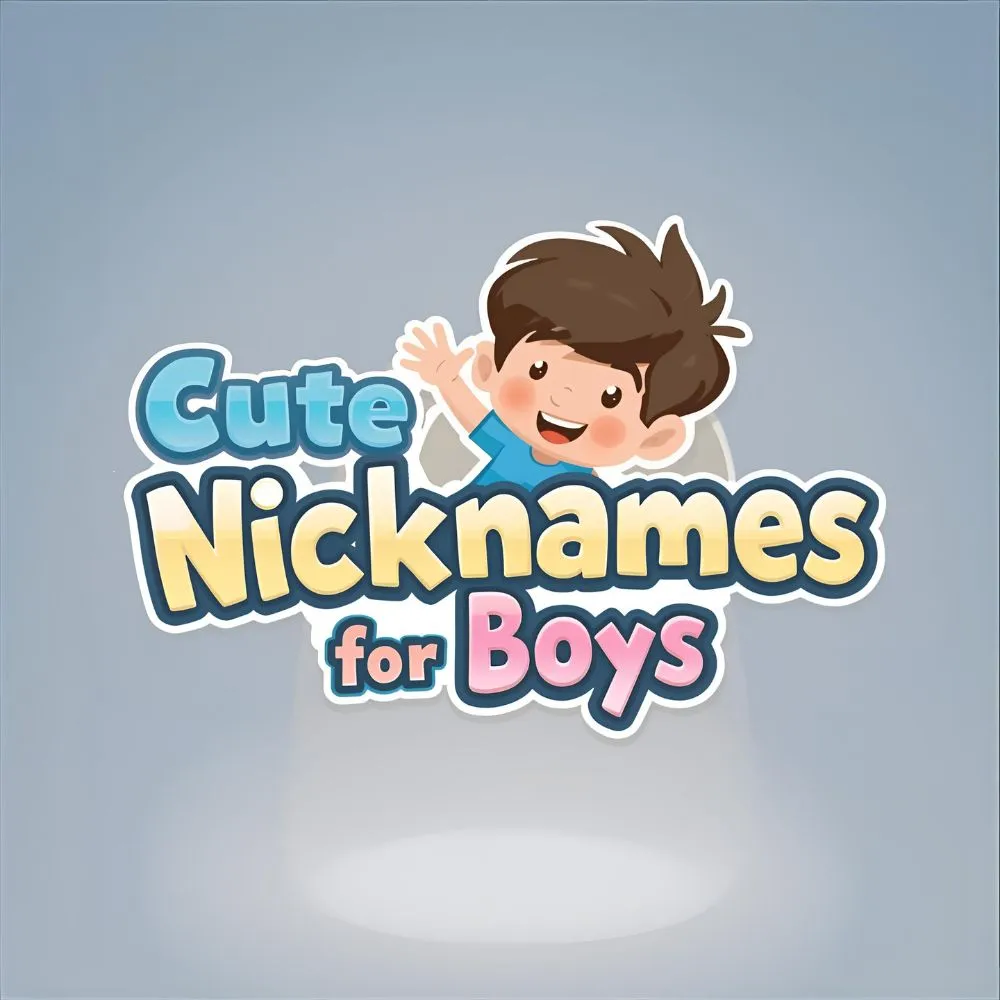Cute Nicknames for Boys 