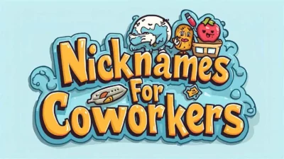 Funny Nicknames for Coworkers