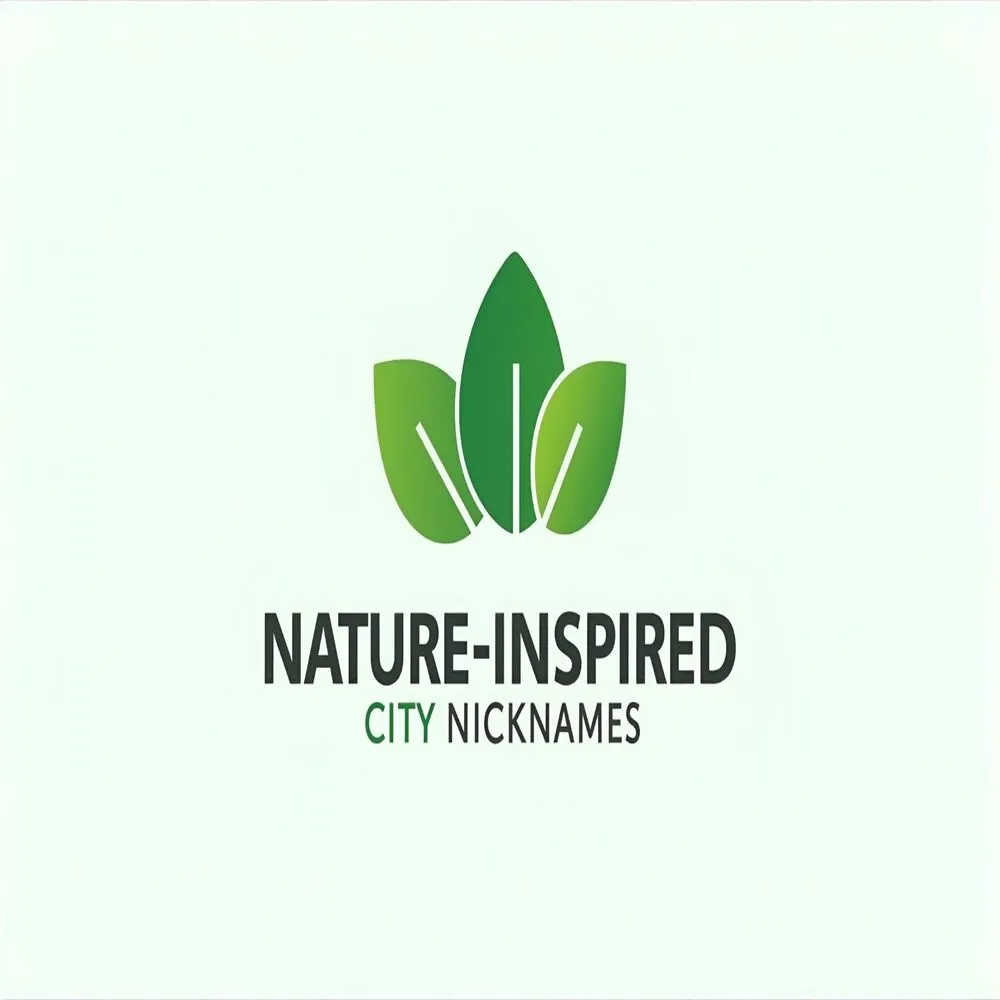 Nature Inspired City Nicknames