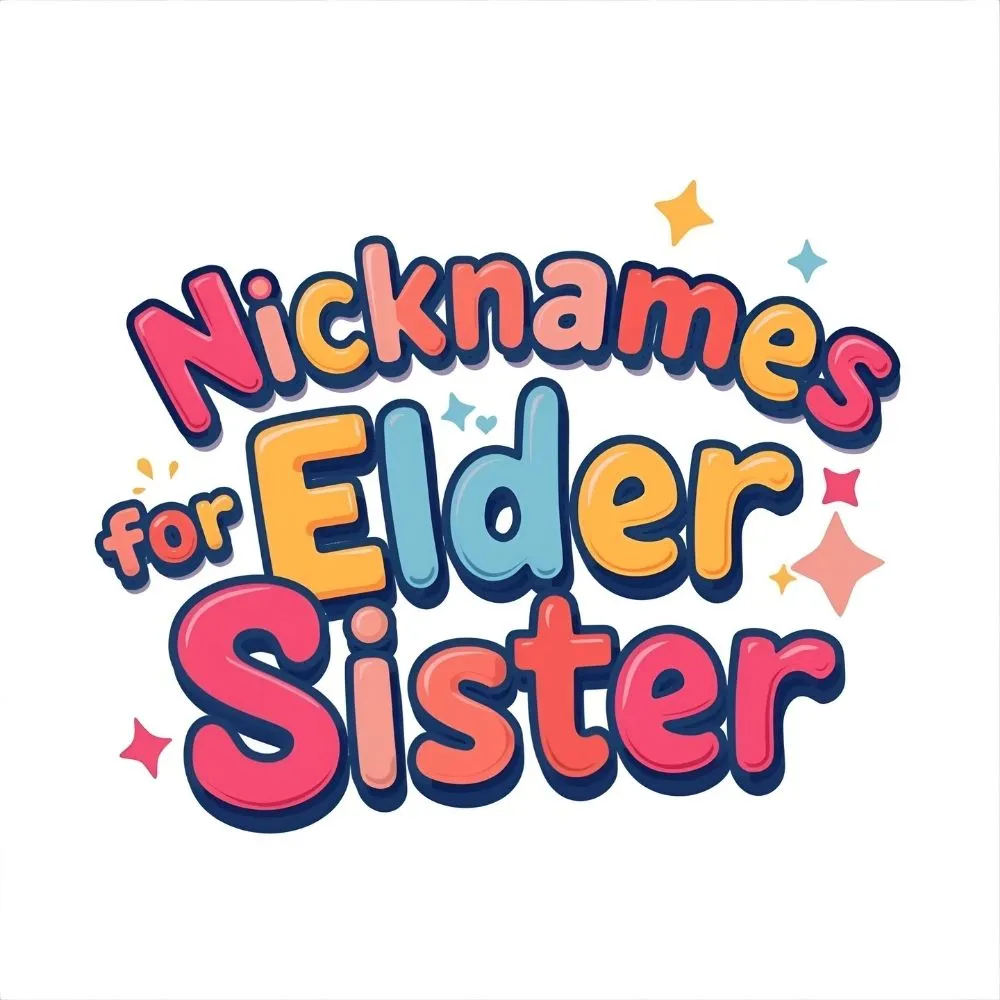 Nicknames for Elder Sister 