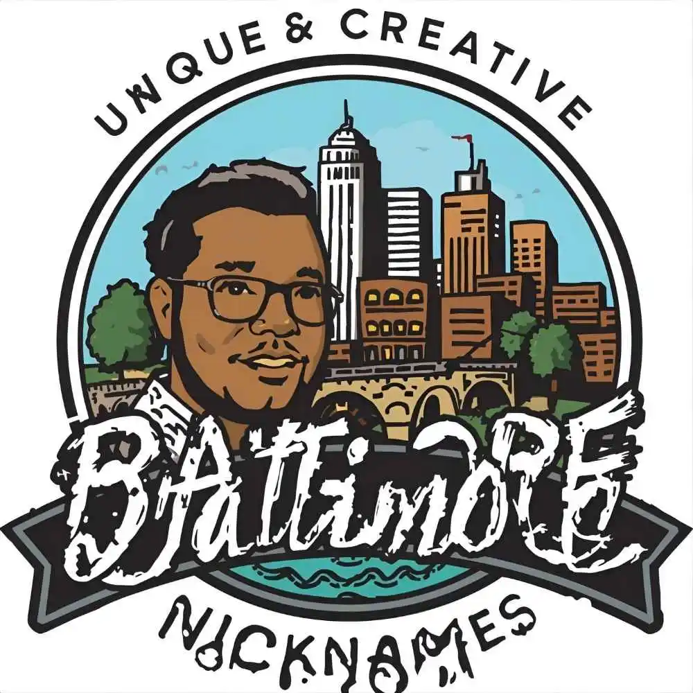 Unique & Creative Baltimore Nicknames