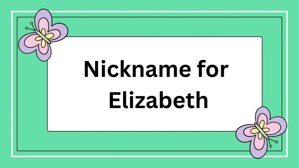Nickname for Elizabeth