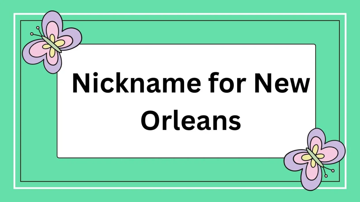 Nickname for New Orleans